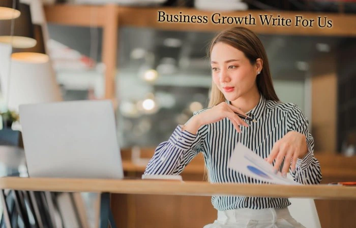 Business Growth Write For Us