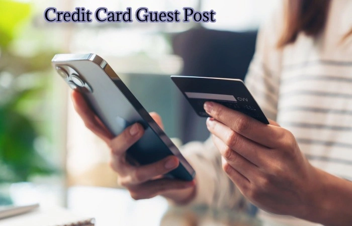 Credit Card Guest Post