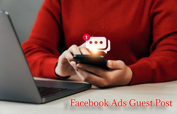 Facebook Ads Guest Post